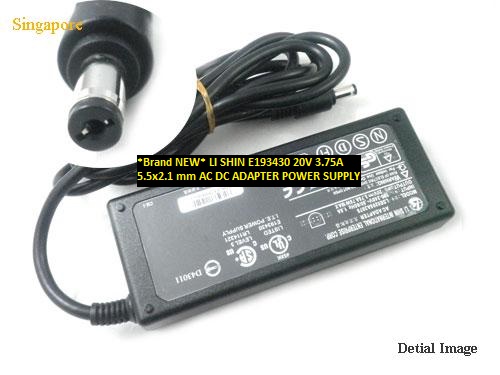 *Brand NEW* LI SHIN AC100-240V 50/60Hz 20V 3.75A 5.5x2.1 mm E193430 AC DC ADAPTER POWER SUPPLY